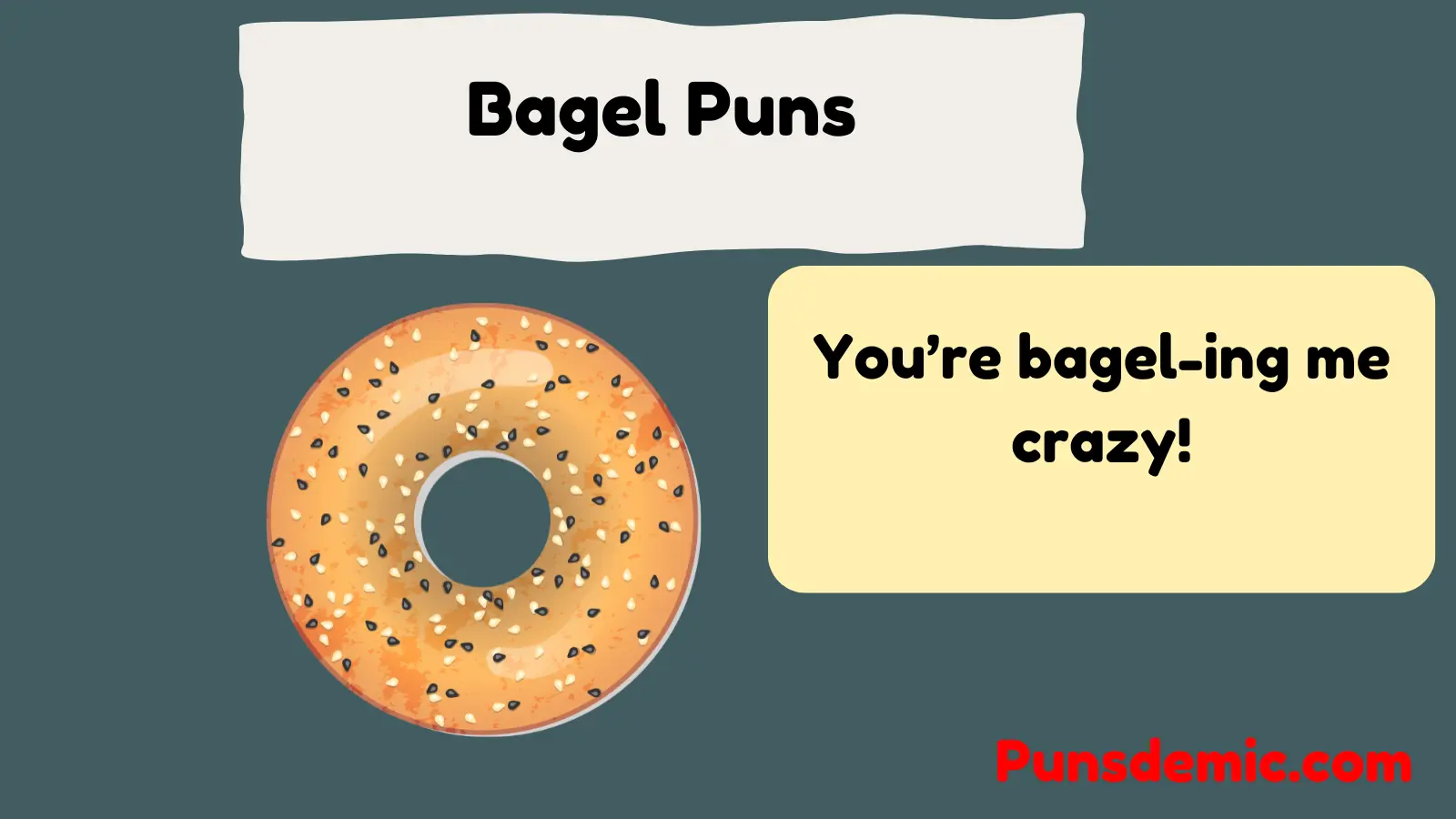Bagel Puns