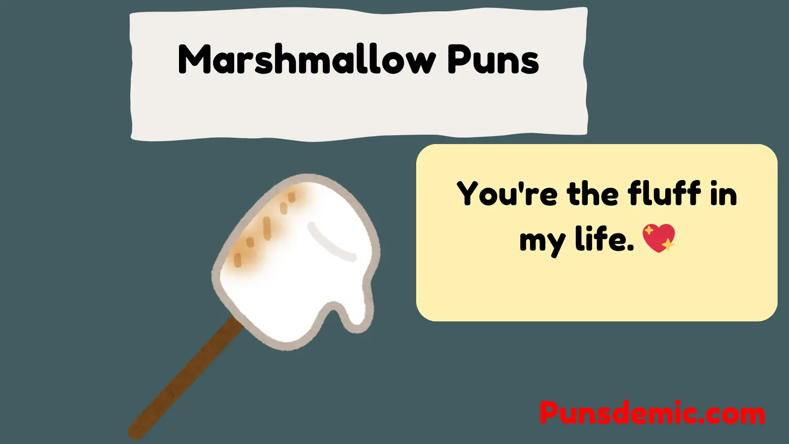Marshmallow Puns