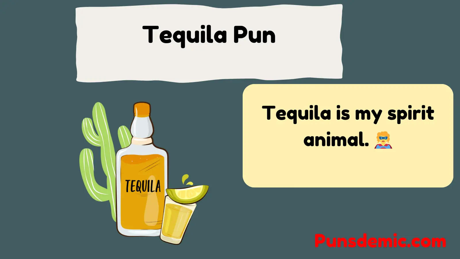 Tequila Pun