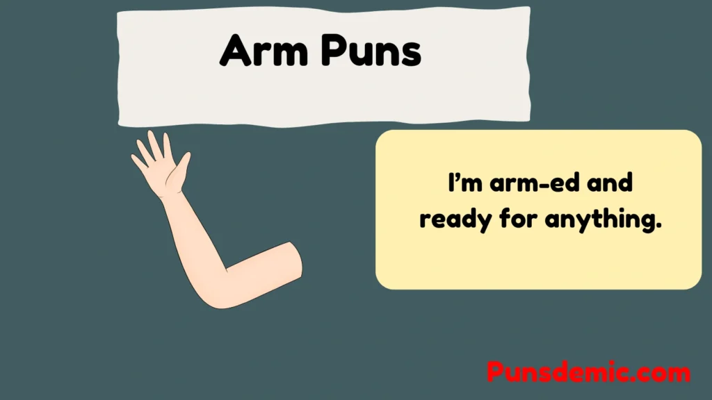 Arm Puns  