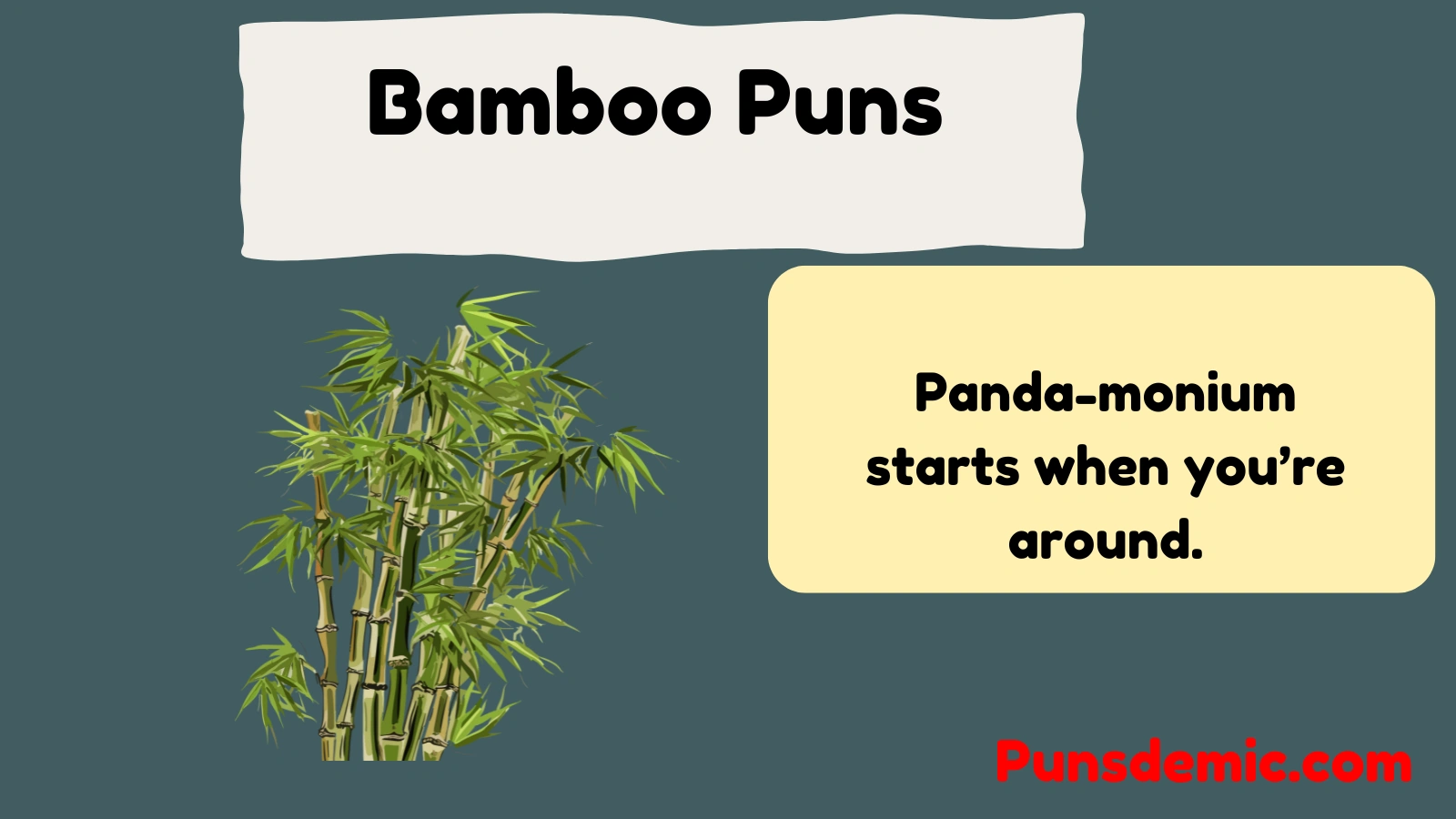 Bamboo Puns  