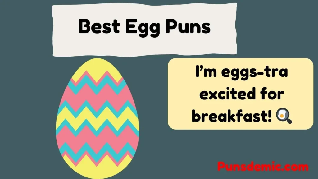 Best Egg Puns