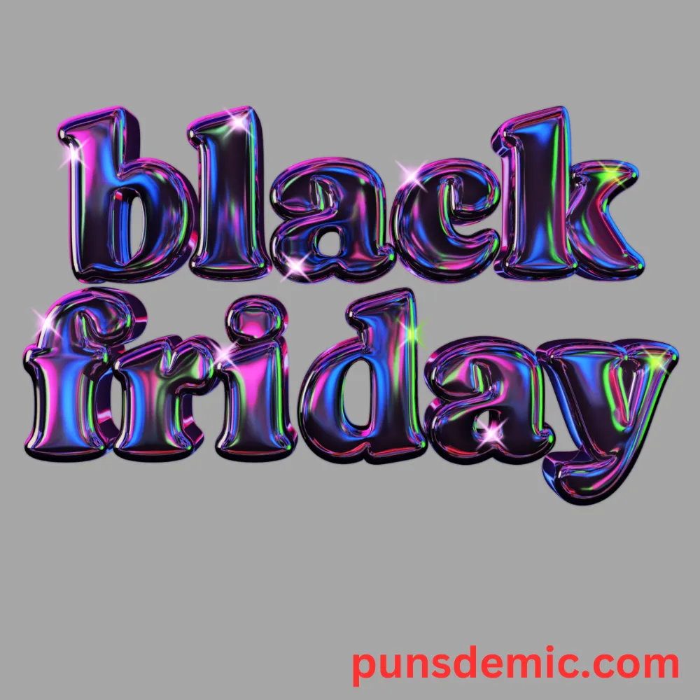 Black Friday Chaos Puns
