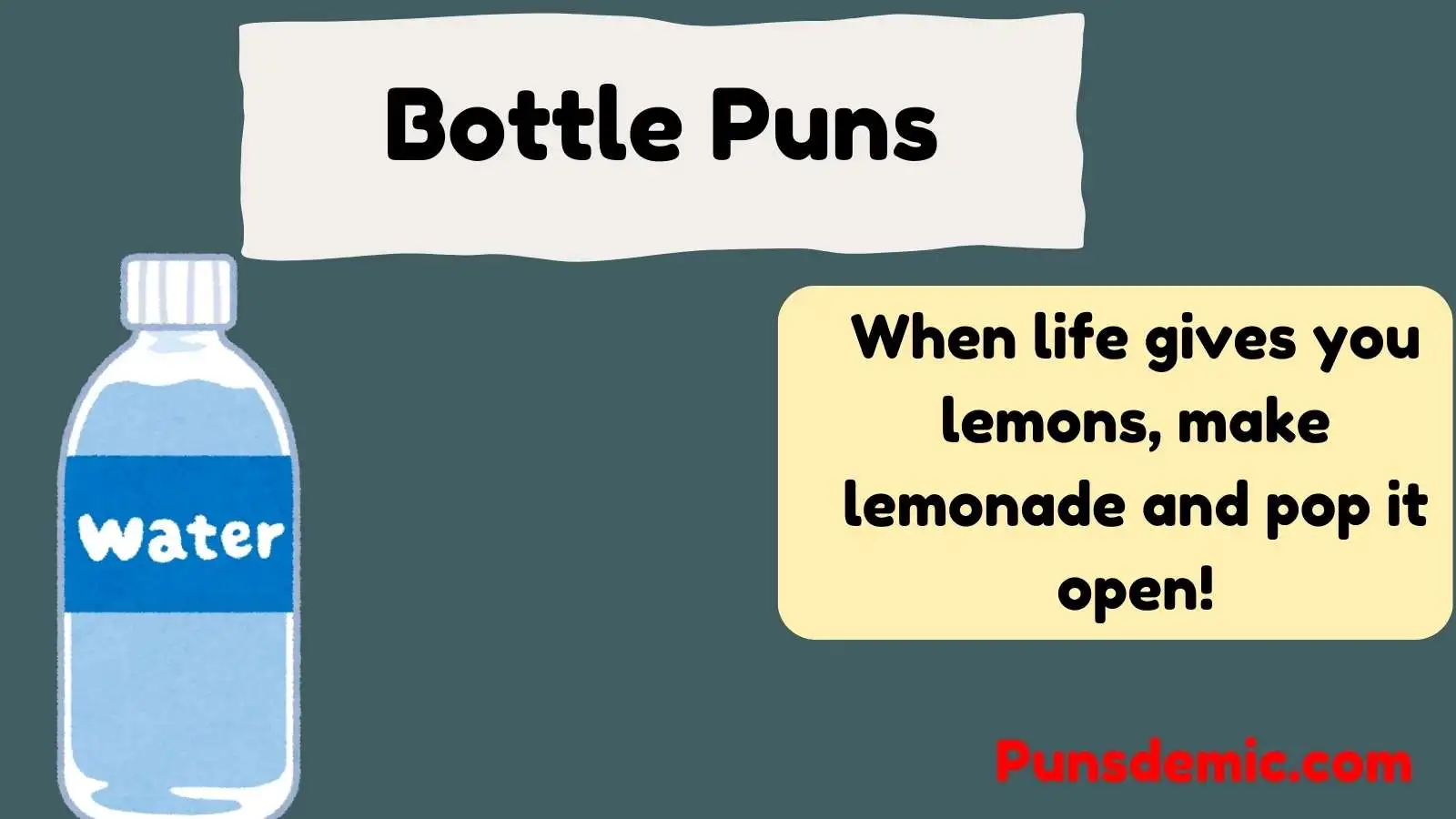 Bottle Puns