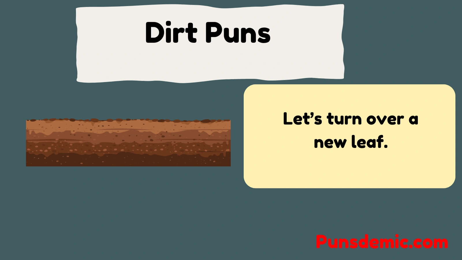 Dirt Puns  