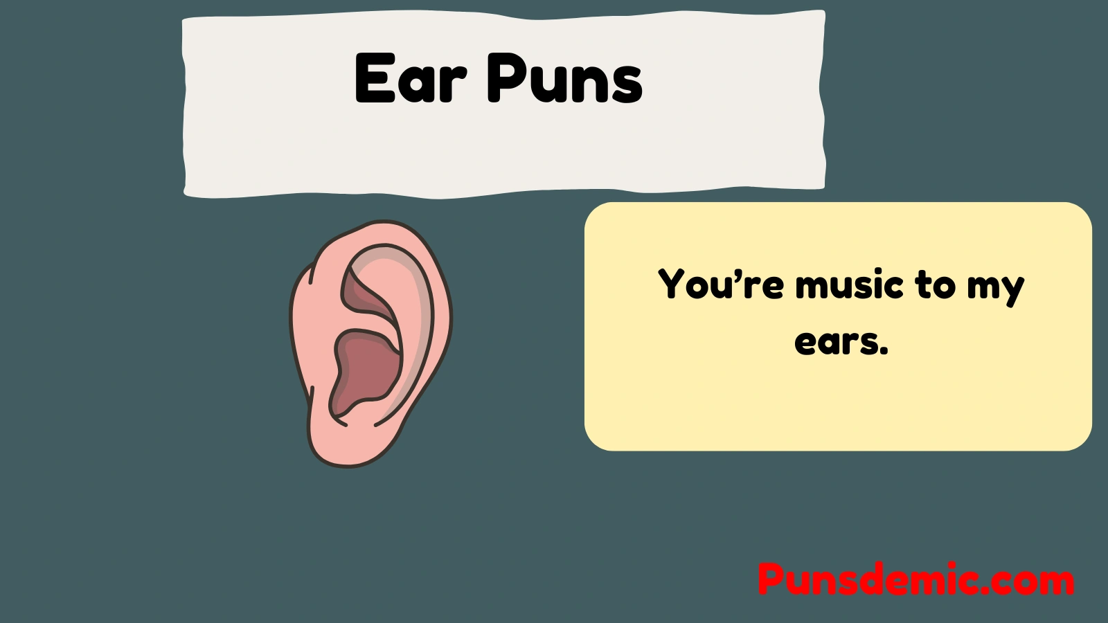 Ear Puns  