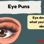 Eye Puns