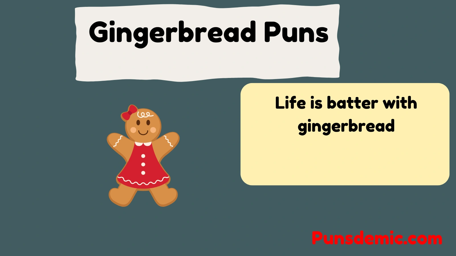 Gingerbread Puns 