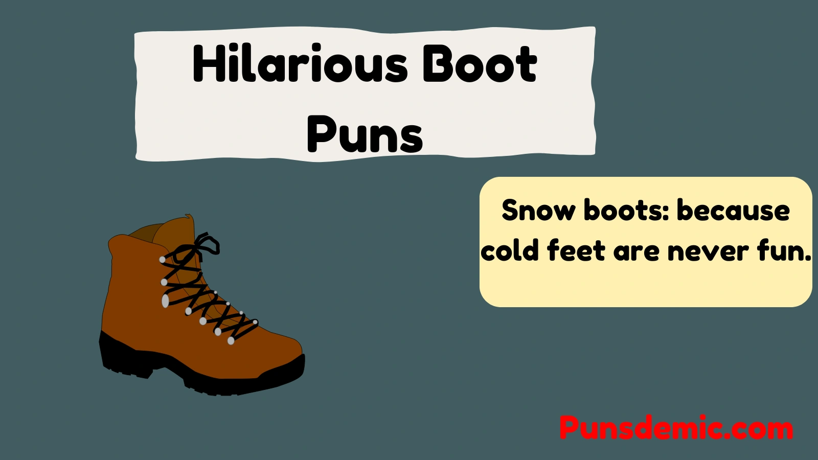 Hilarious Boot Puns