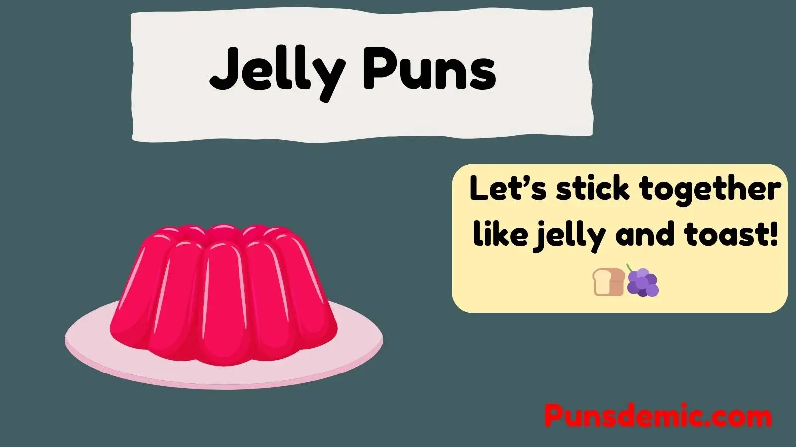 Jelly Puns
