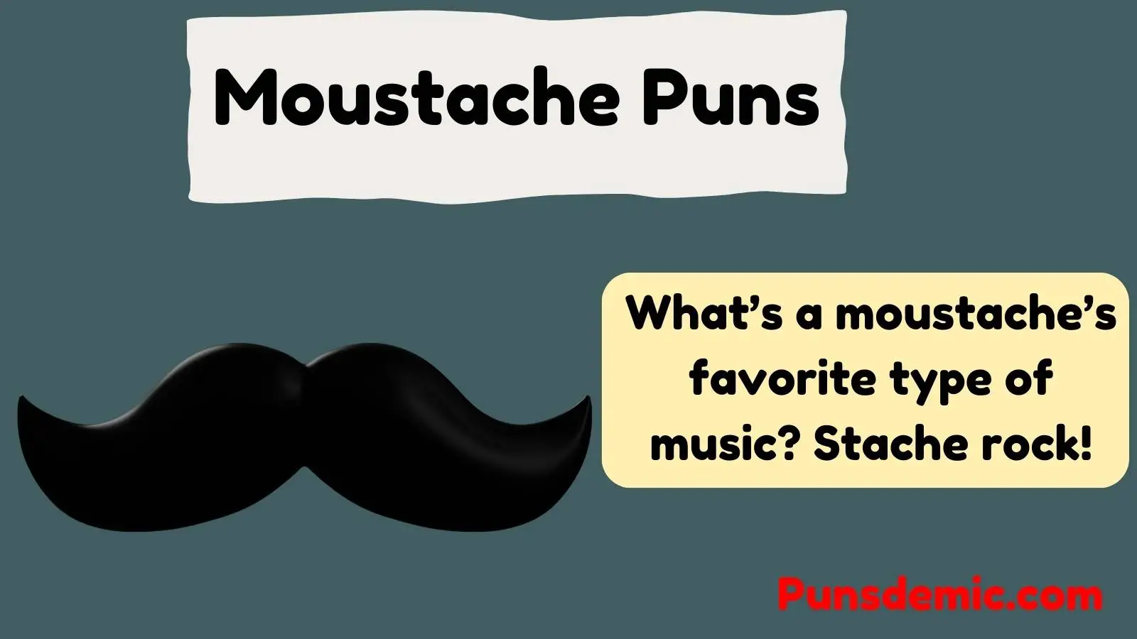 Moustache Puns