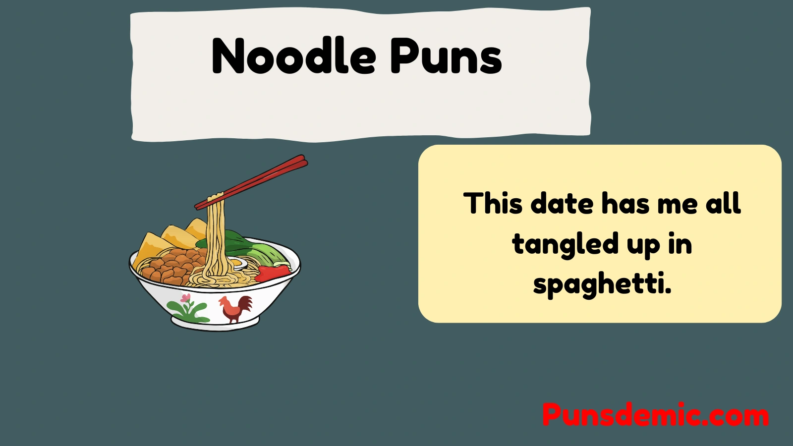 Noodle Puns  
