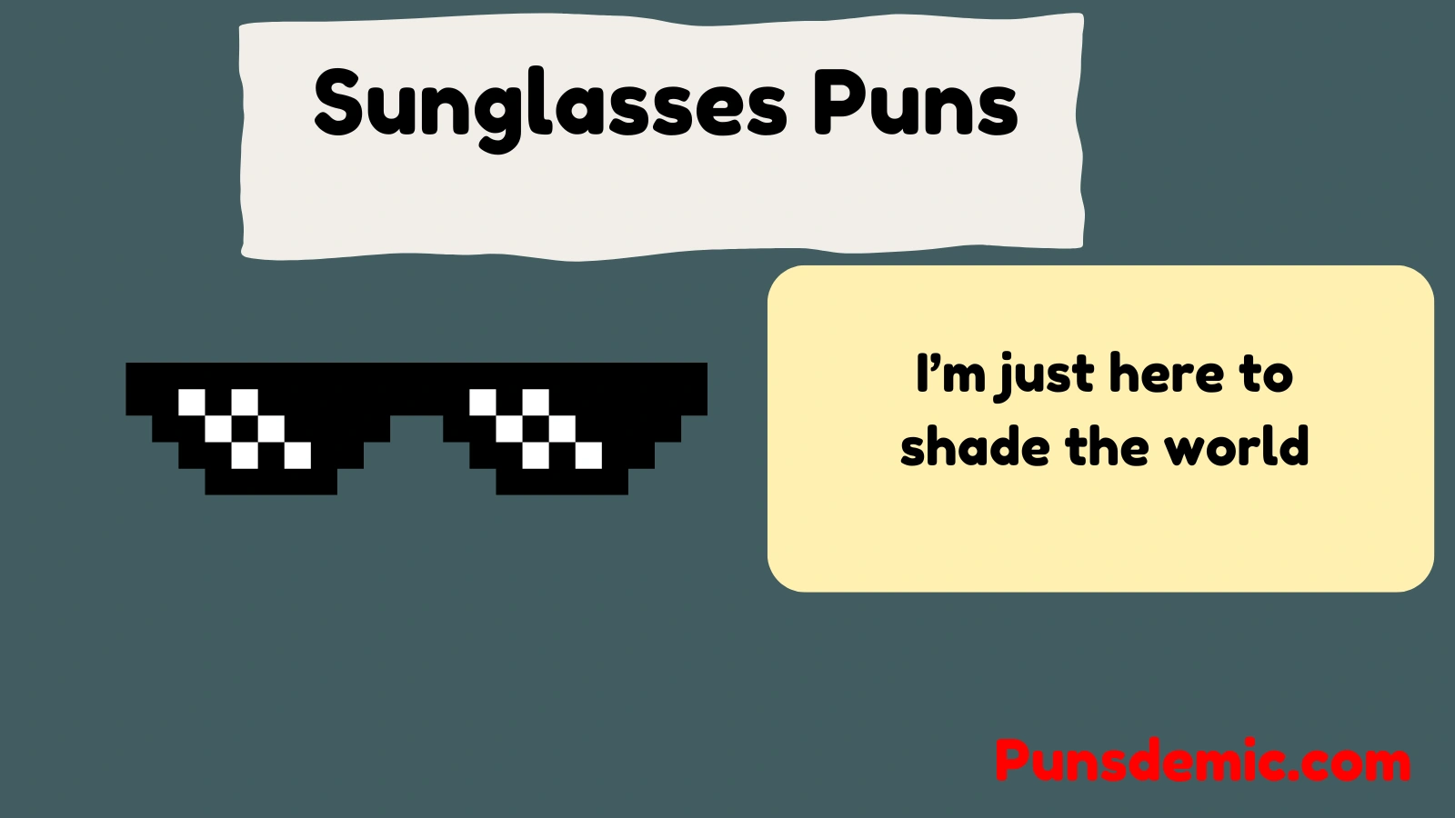 Sunglasses Puns 