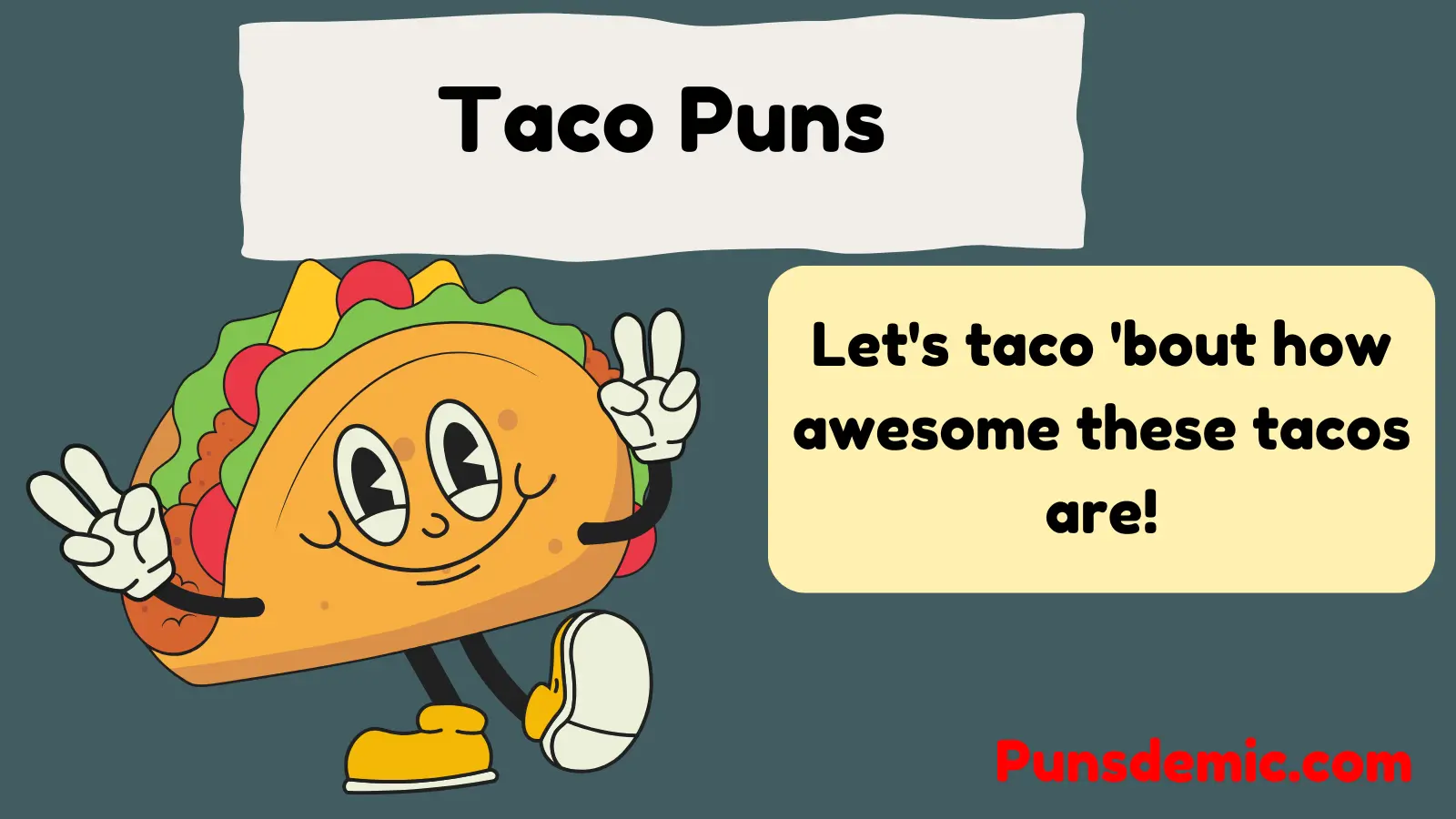 Taco Puns