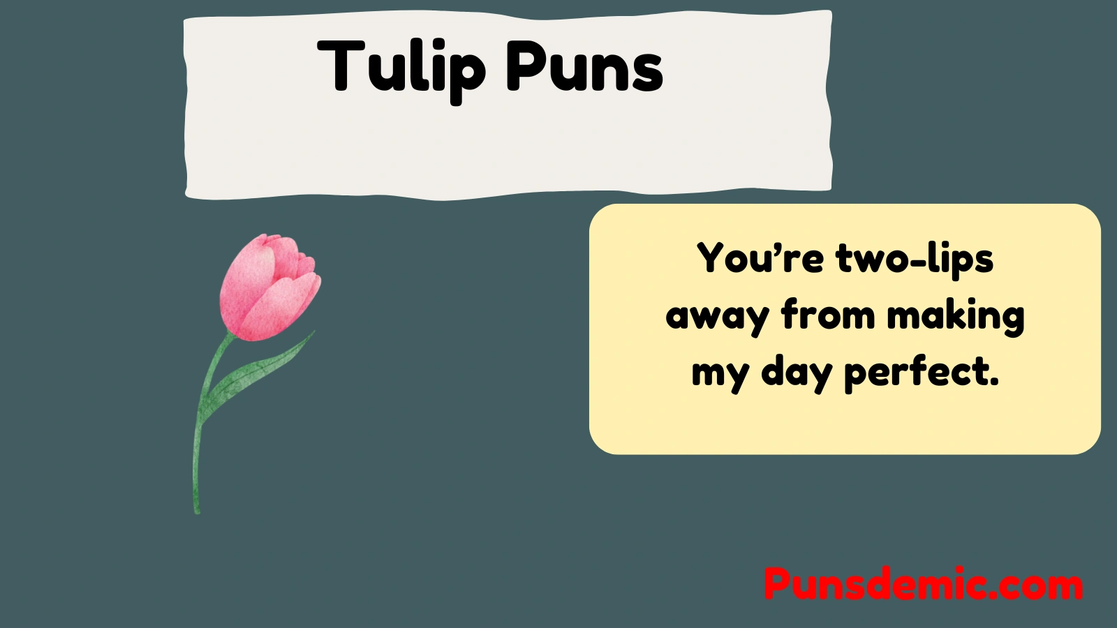 Tulip Puns  