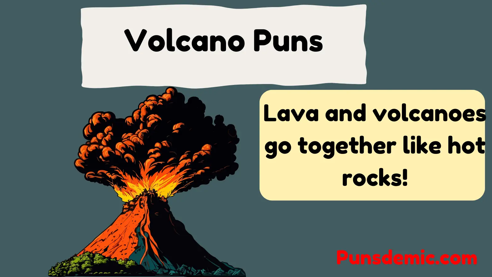 Volcano Puns