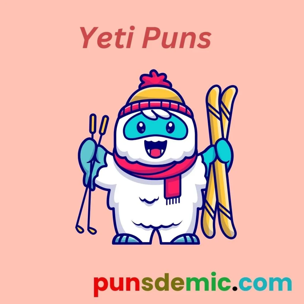 Yeti Puns
