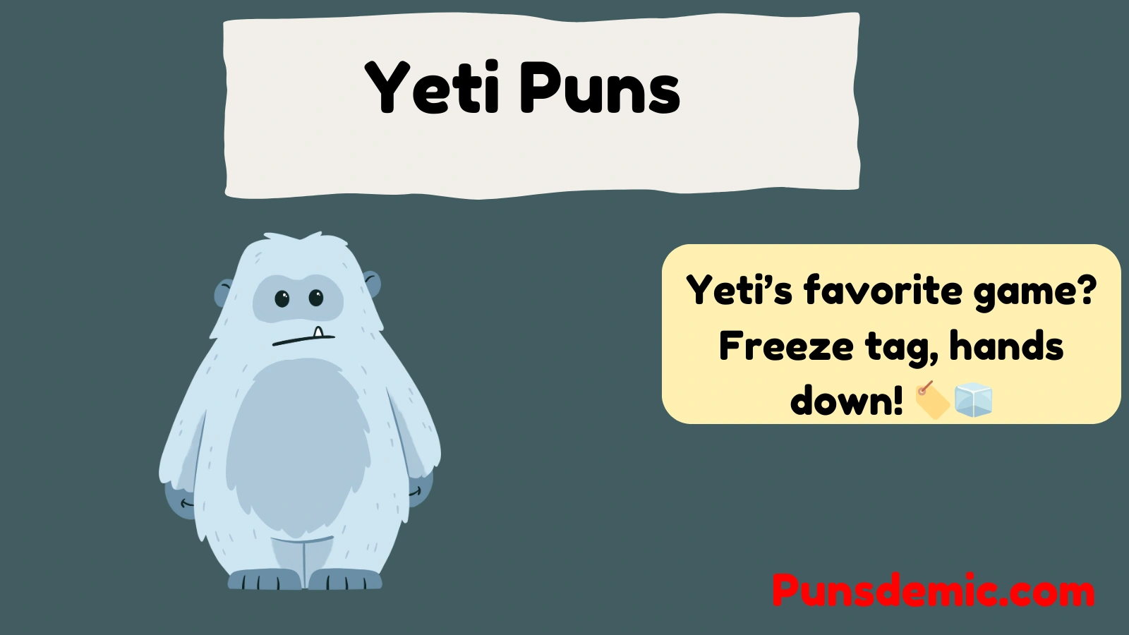 Yeti Puns