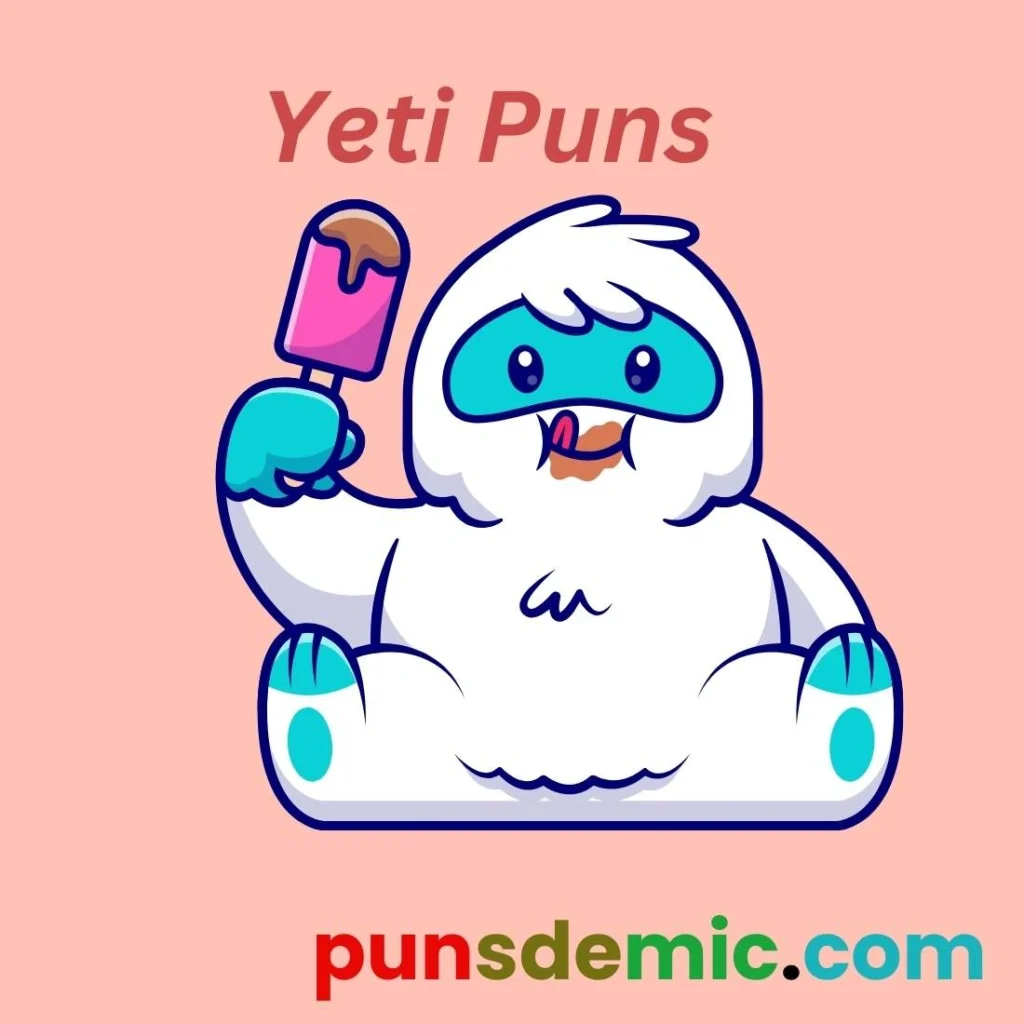 Yeti Puns