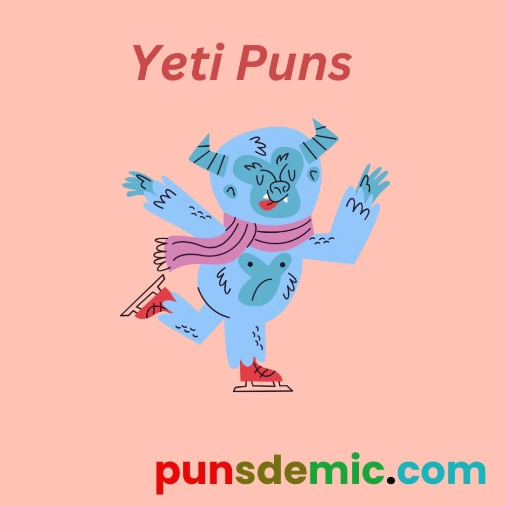 Yeti Puns