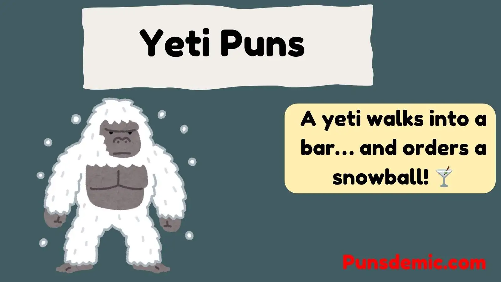 Yeti Puns
