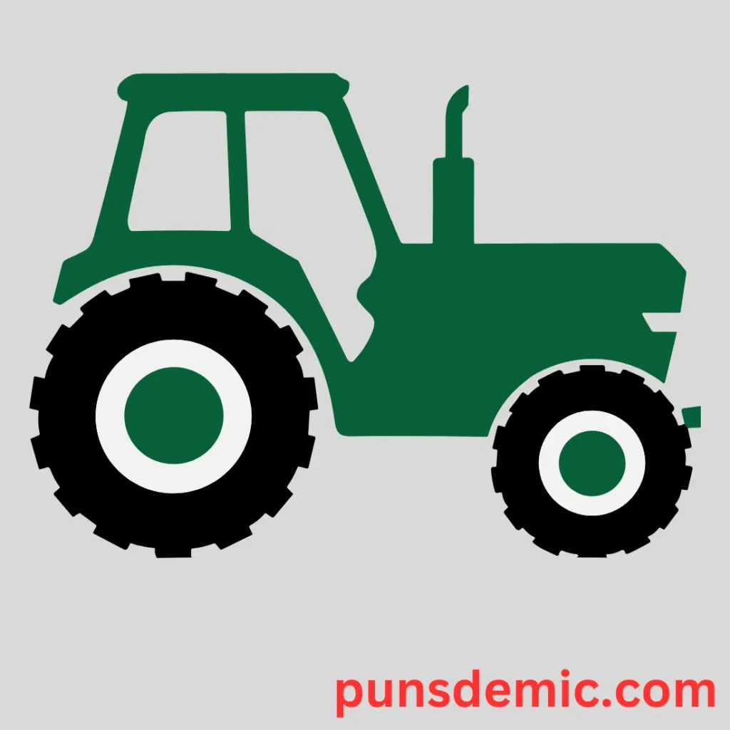 Tractor and Farm Equipment Puns